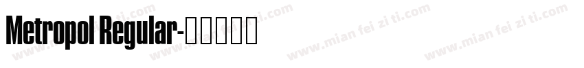 Metropol Regular字体转换